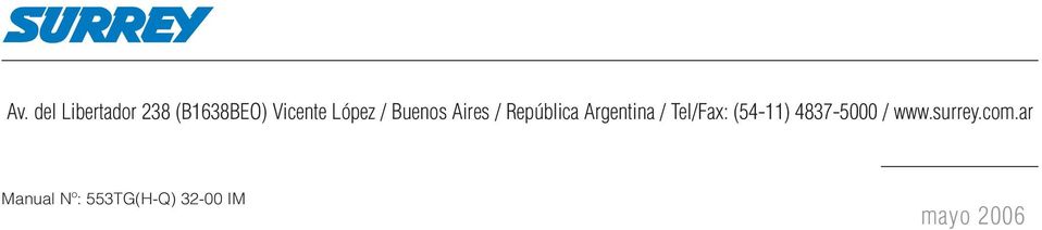 Argentina / Tel/Fax: (54-) 4837-5000 /