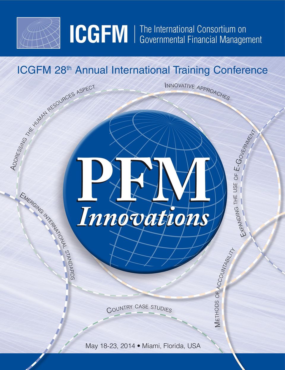 Innovative approaches PFM Innovations Expanding the use of E-Government Emerging