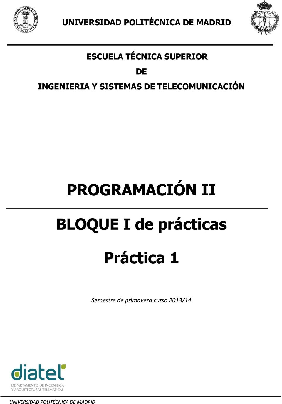 PROGRAMACIÓN II BLOQUE I de prácticas Práctica 1