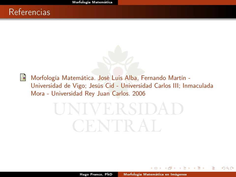 Universidad de Vigo; Jesús Cid -