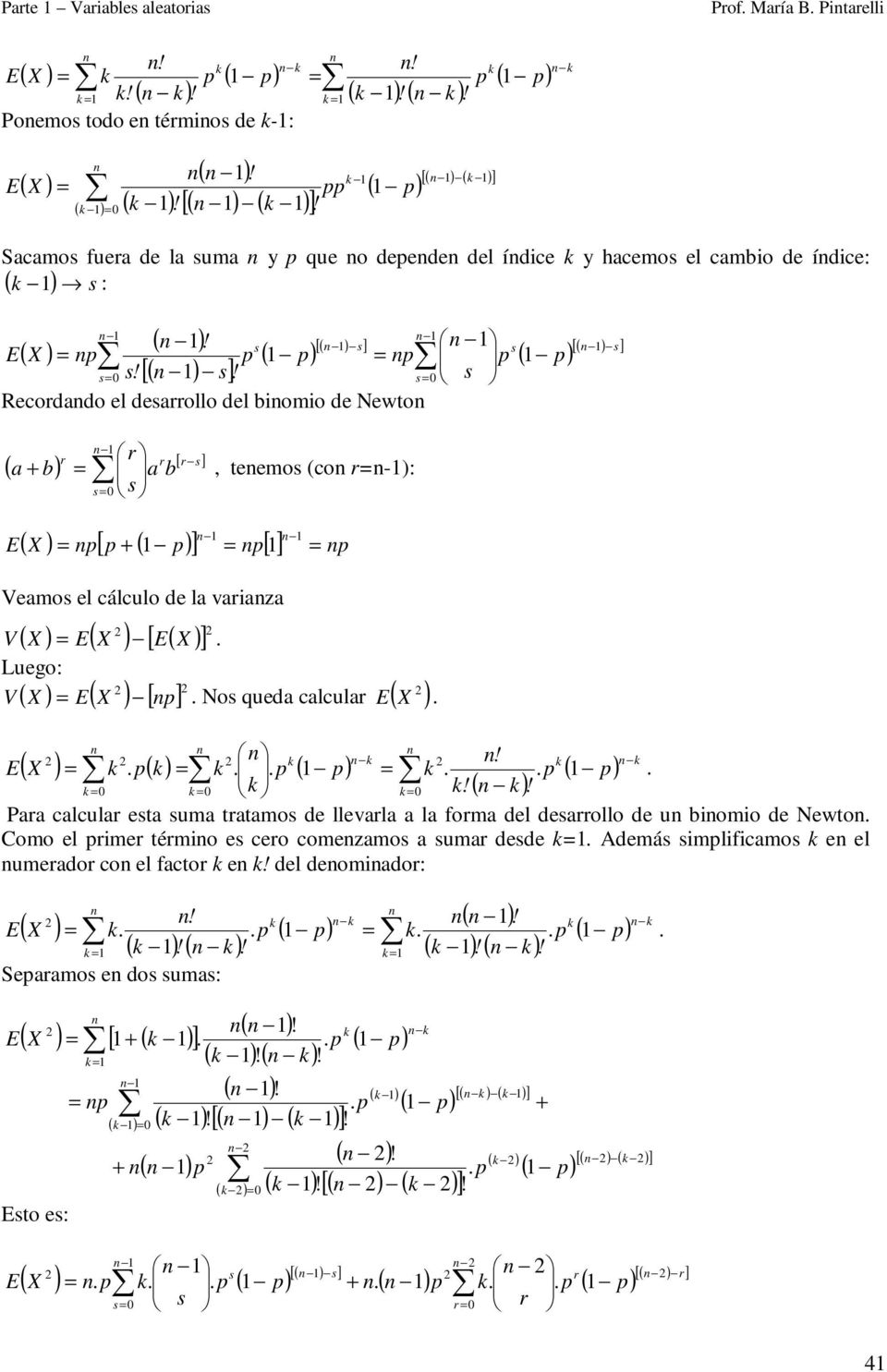 biomio d wto s [ s ] s [ s] r s s r r [ rs] a b a b, tmos co r-: [ ] [ ] Vamos l cálculo d la variaza [ ] V. Lugo: V [ ]. os uda calcular.