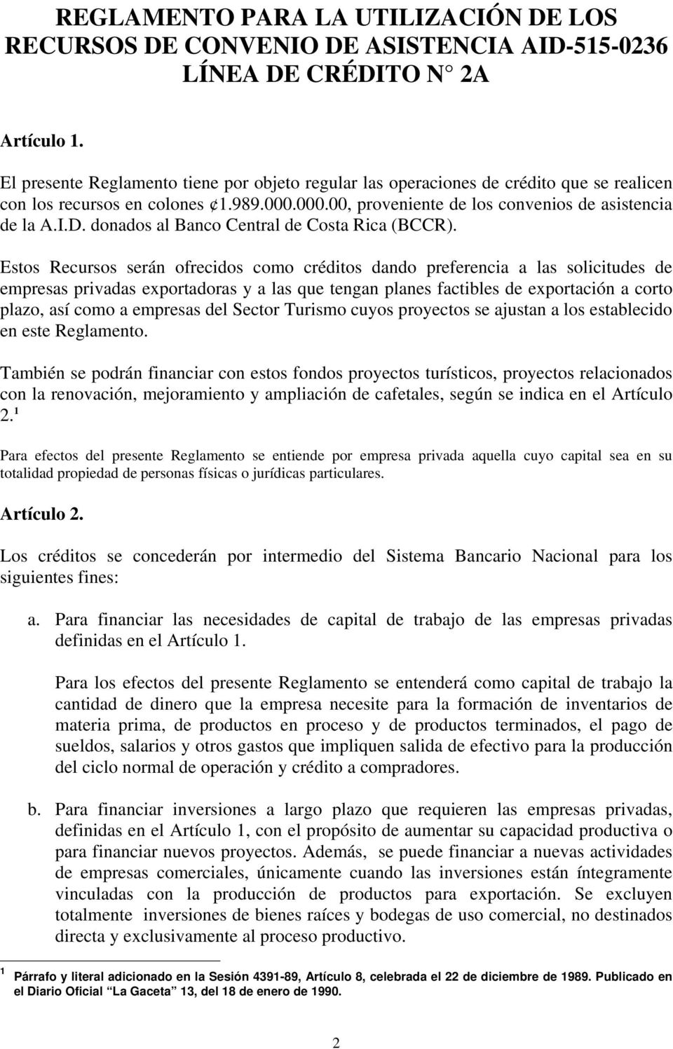 donados al Banco Central de Costa Rica (BCCR).