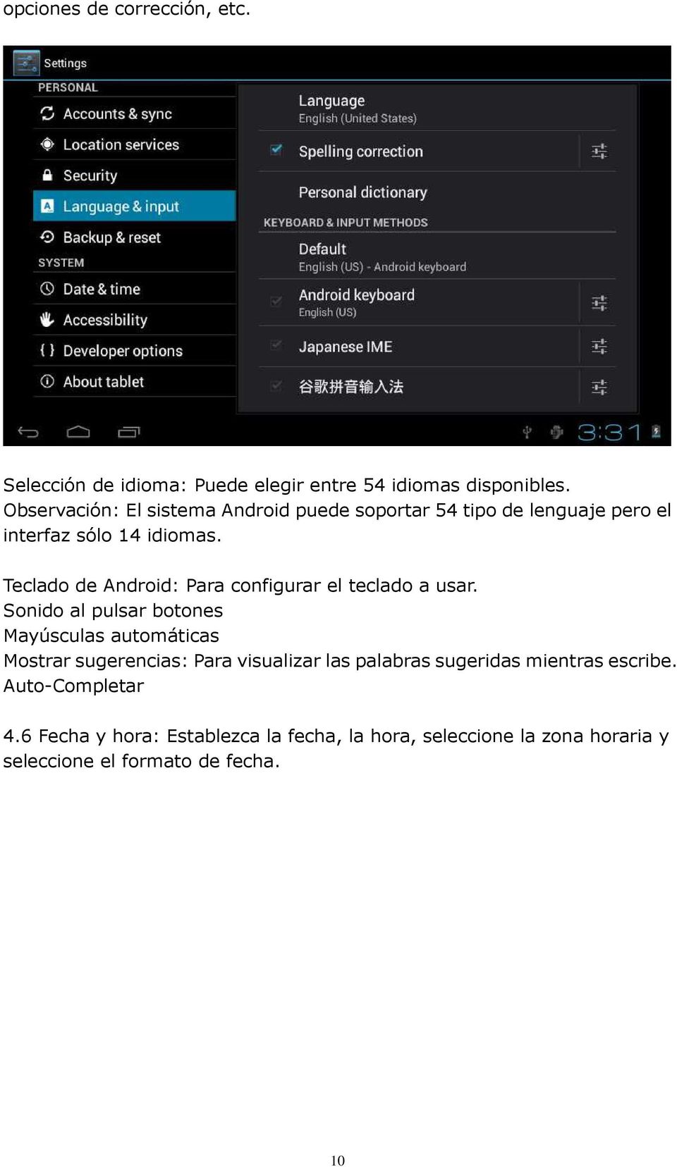 Teclado de Android: Para configurar el teclado a usar.