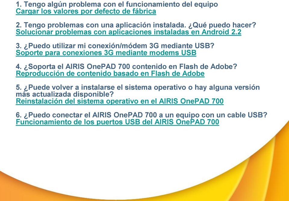 Soporta el AIRIS OnePAD 700 contenido en Flash de Adobe? Reproducción de contenido basado en Flash de Adobe 5.