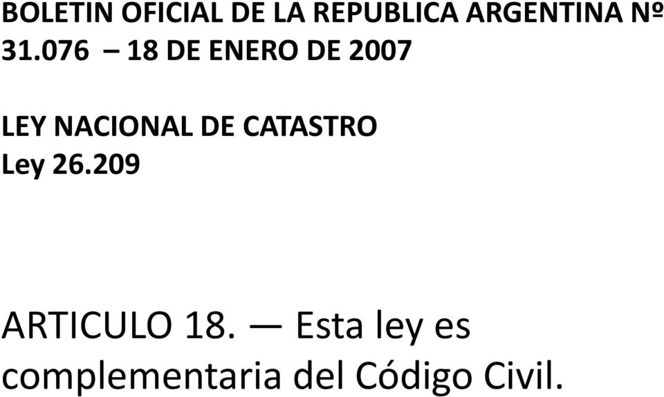 076 18 DE ENERO DE 2007 LEY NACIONAL DE