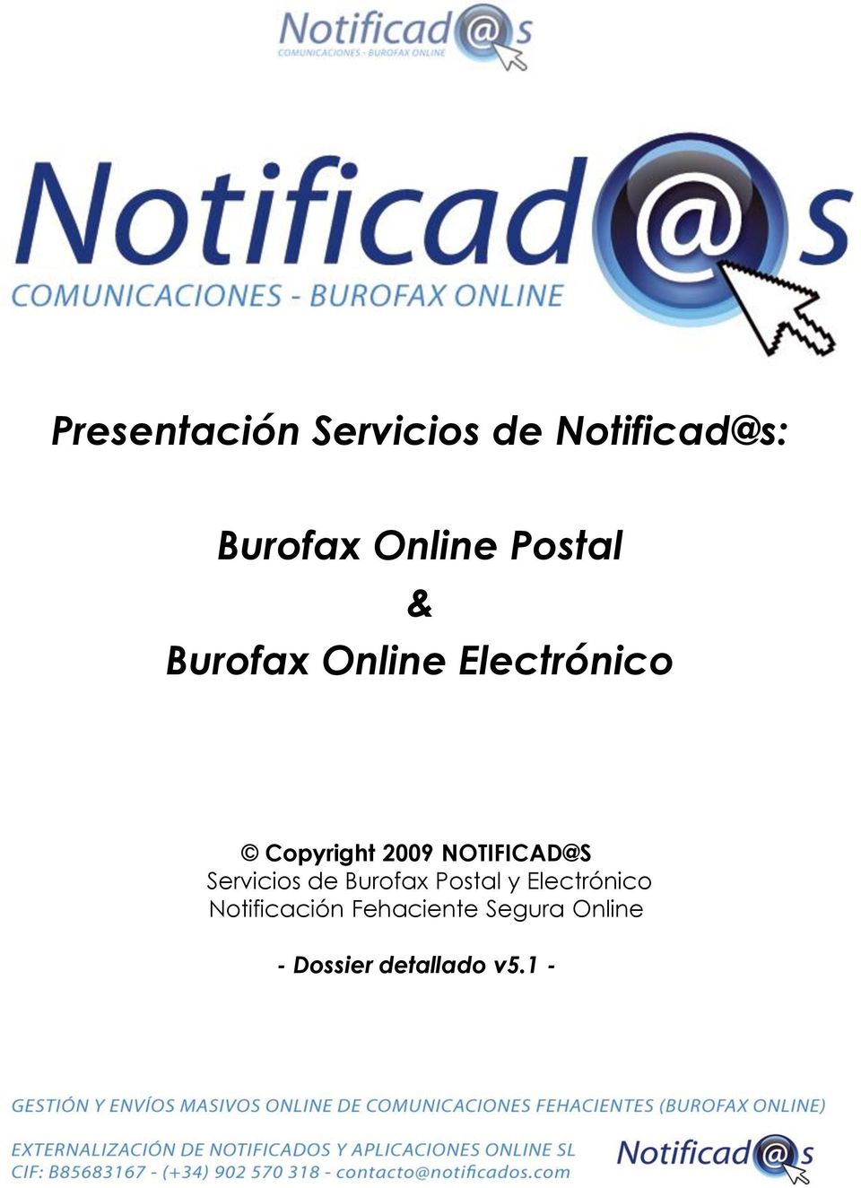 NOTIFICAD@S Servicios de Burofax Postal y Electrónico