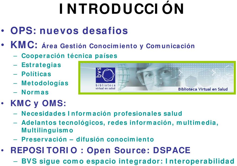 profesionales salud Adelantos tecnológicos, redes información, multimedia, Multilinguismo