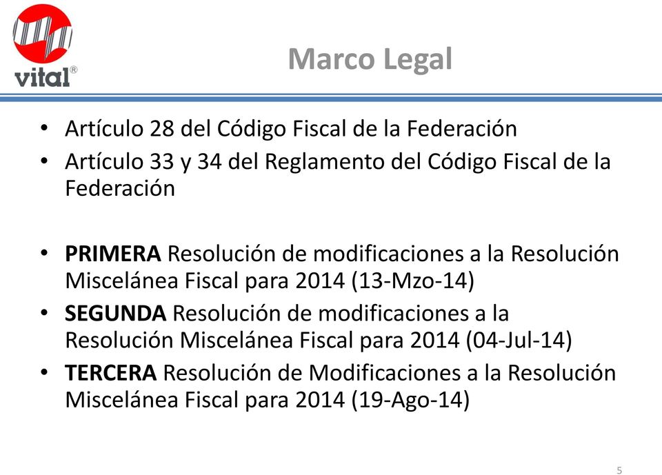 2014 (13-Mzo-14) SEGUNDA Resolución de modificaciones a la Resolución Miscelánea Fiscal para 2014