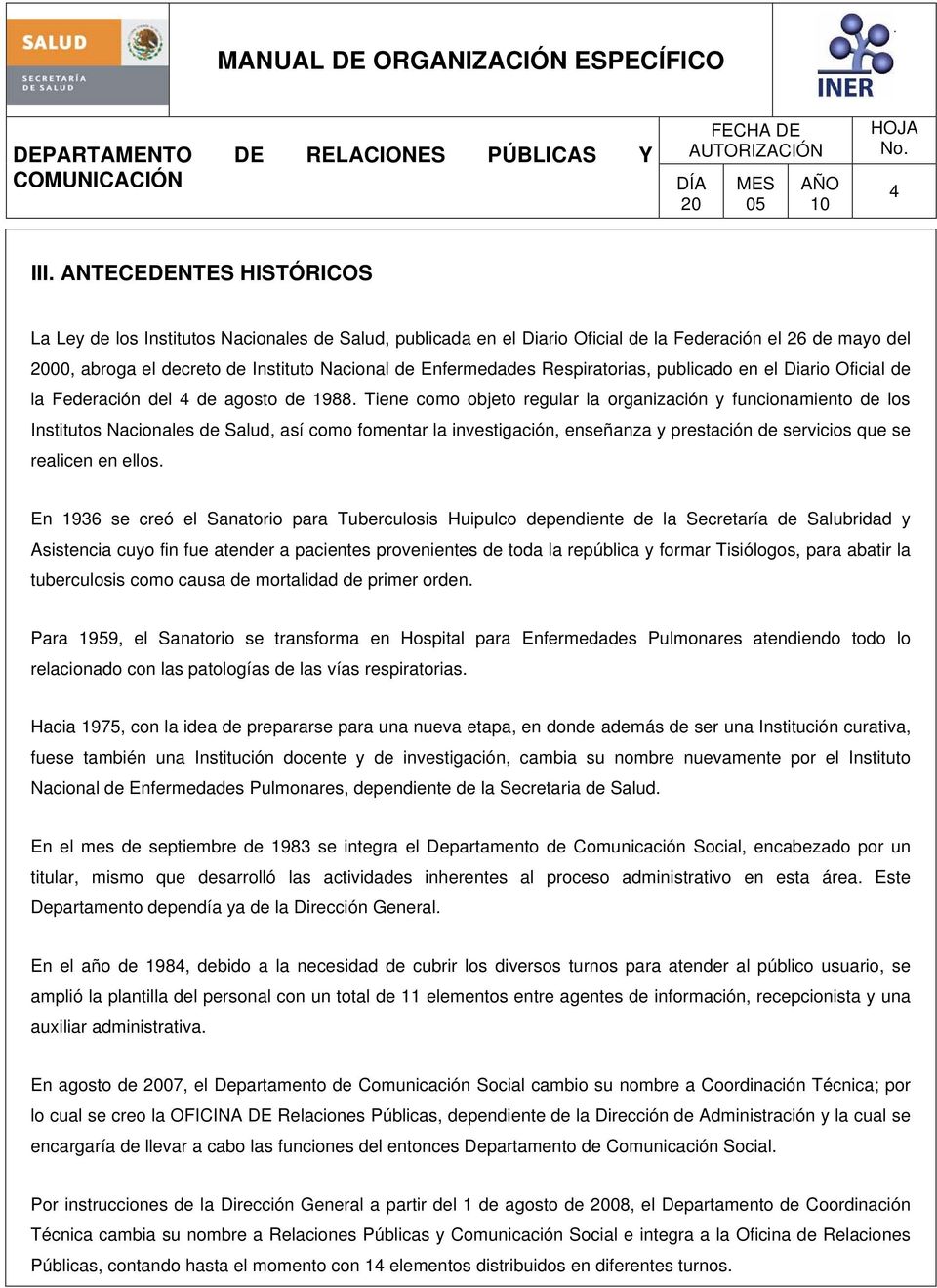 Respiratorias, publicado en el Diario Oficial de la Federación del 4 de agosto de 1988.
