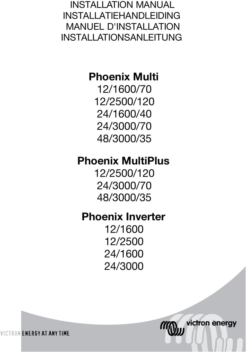 24/1600/40 24/3000/70 48/3000/35 Phoenix MultiPlus 12/2500/120