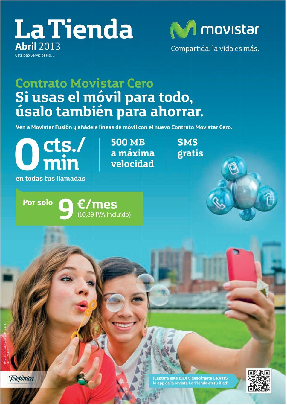 Ven a Movistar Fusión y añádele líneas de móvil con el nuevo Contrato Movistar Cero. 0 cts.