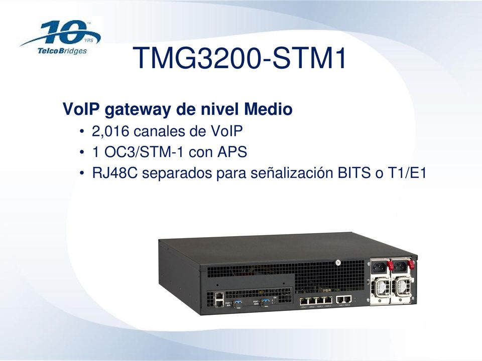 VoIP 1 OC3/STM-1 con APS RJ48C