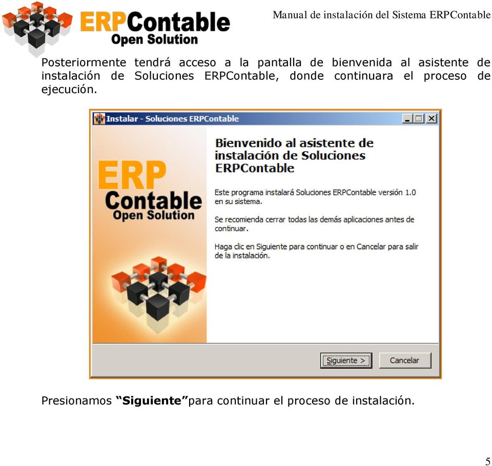 ERPContable, donde continuara el proceso de ejecución.