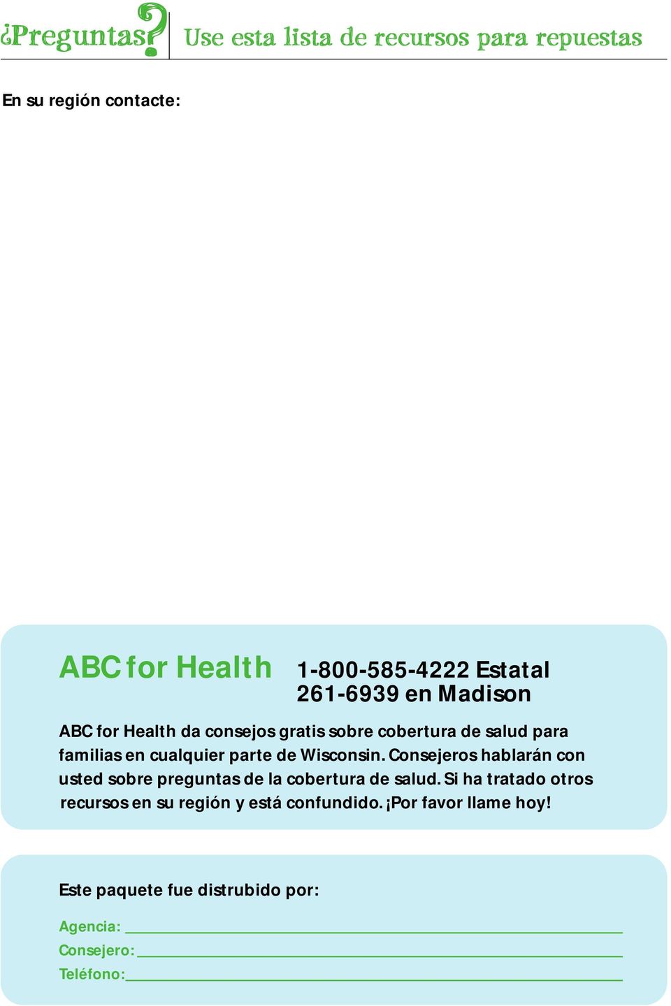 en Madison ABC for Health da consejos gratis sobre cobertura de salud para familias en cualquier parte de