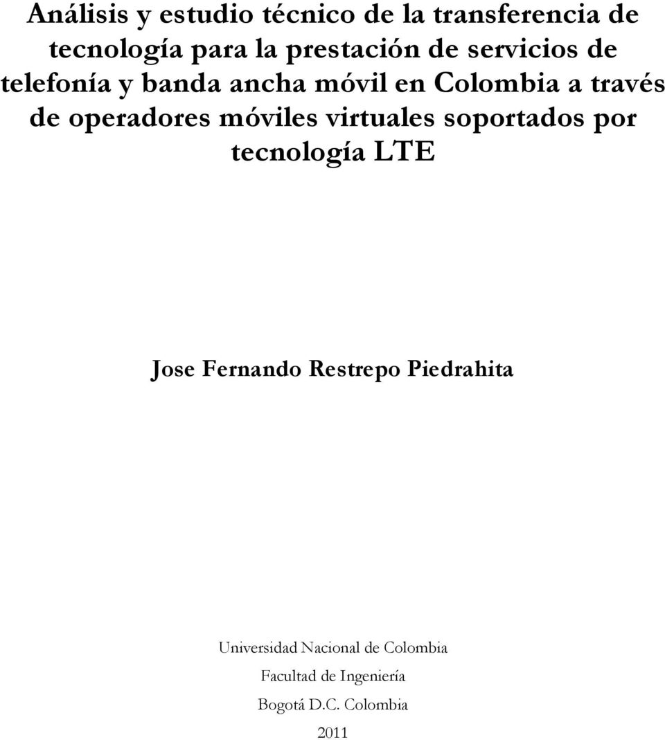 móviles virtuales soportados por tecnología LTE Jose Fernando Restrepo