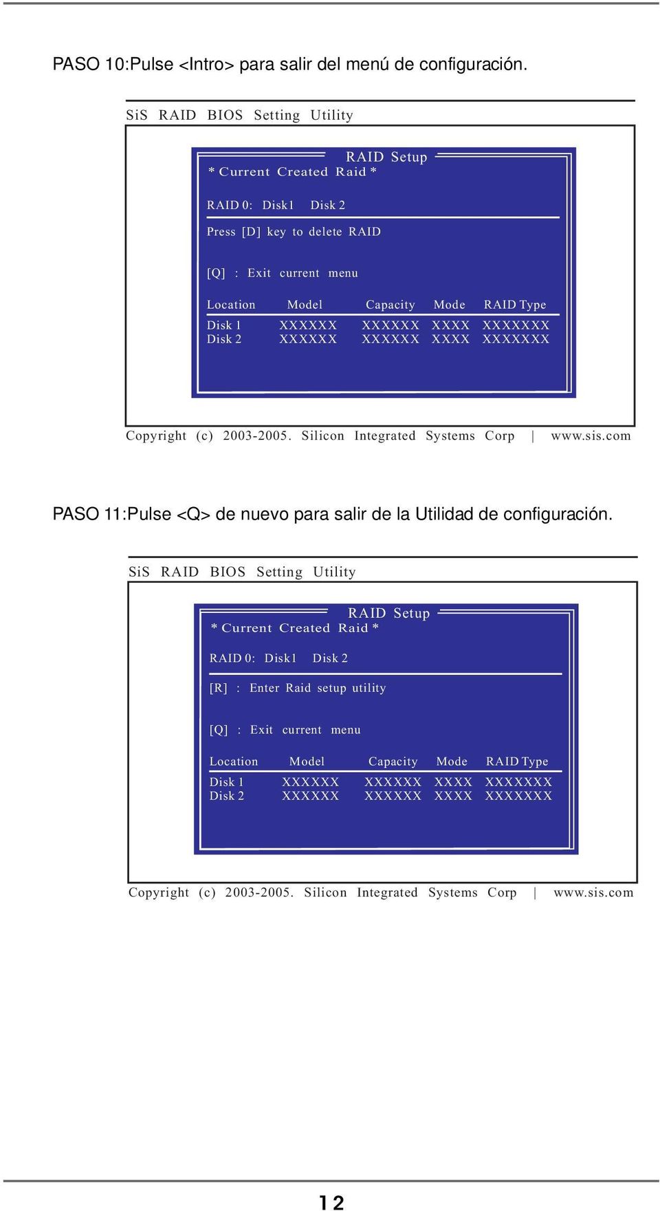 RAID 0: Disk1 Disk 2 Press[D]keytodeleteRAID PASO