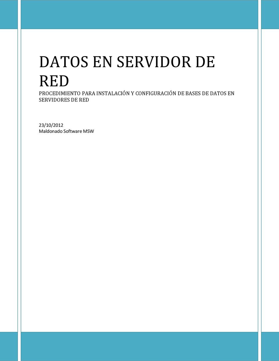 DE DATOS EN SERVIDORES DE RED 23/10/2012
