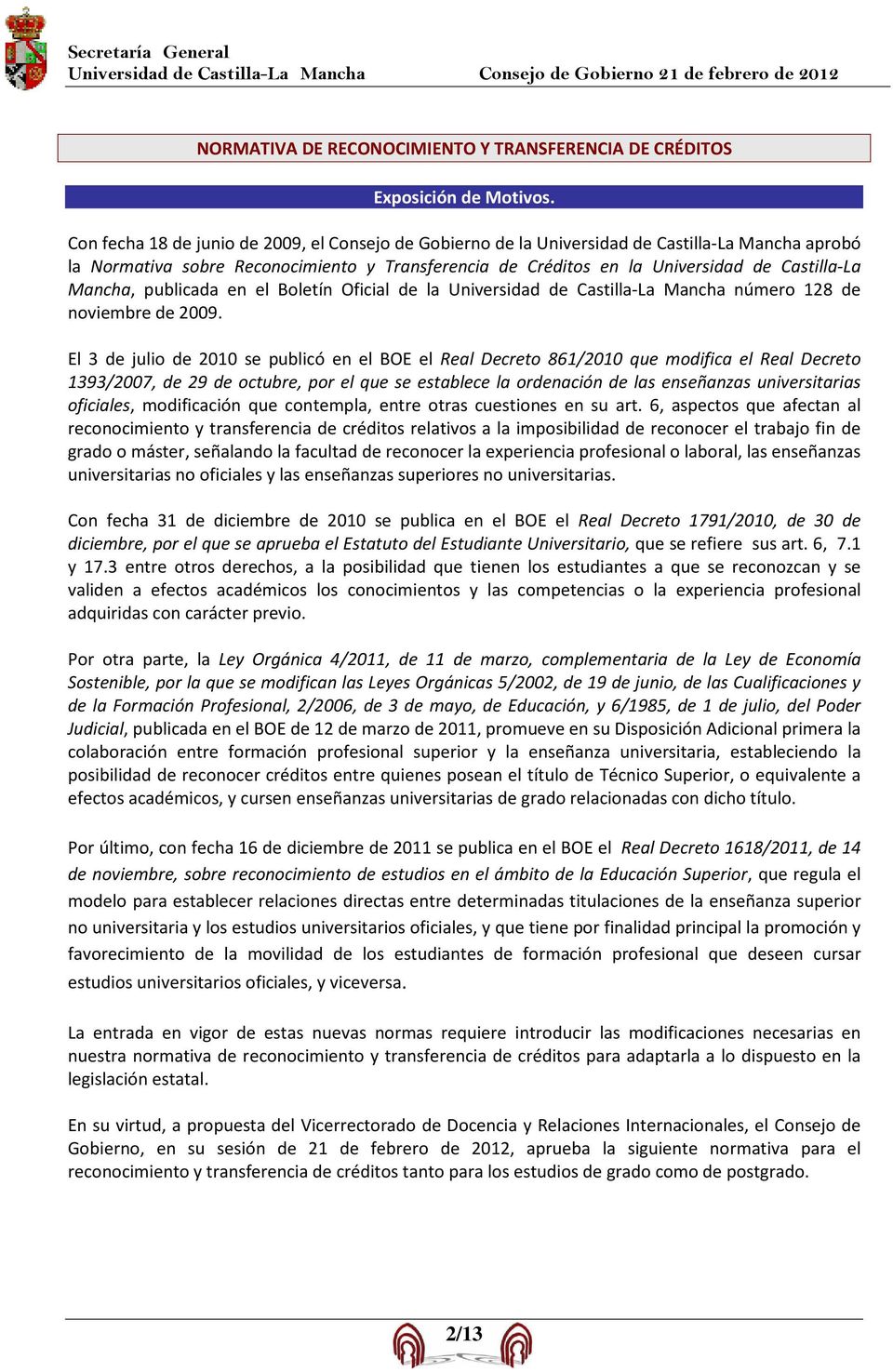 Mancha, publicada en el Boletín Oficial de la Universidad de Castilla-La Mancha número 128 de noviembre de 2009.