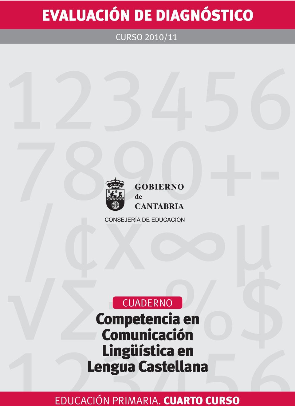 Competencia en Comunicación Lingüística en Lengua Castellana / Educación