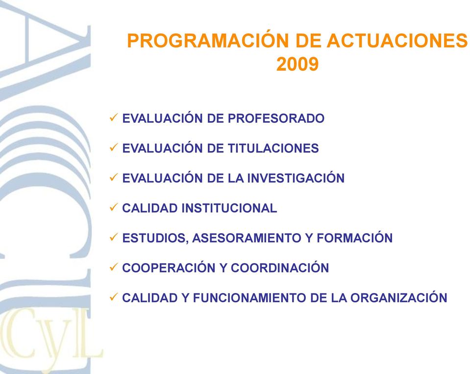 CALIDAD INSTITUCIONAL ESTUDIOS, ASESORAMIENTO Y FORMACIÓN