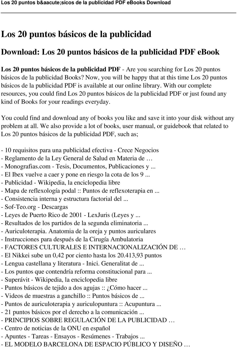 With our complete resources, you could find Los 20 puntos básicos de la publicidad PDF or just found any kind of Books for your readings everyday.