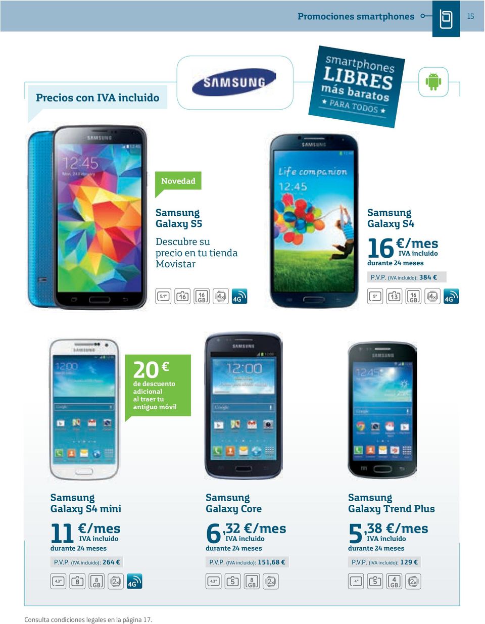 V.P. (): 384 20 de descuento adicional al traer tu antiguo móvil Samsung Galaxy S4