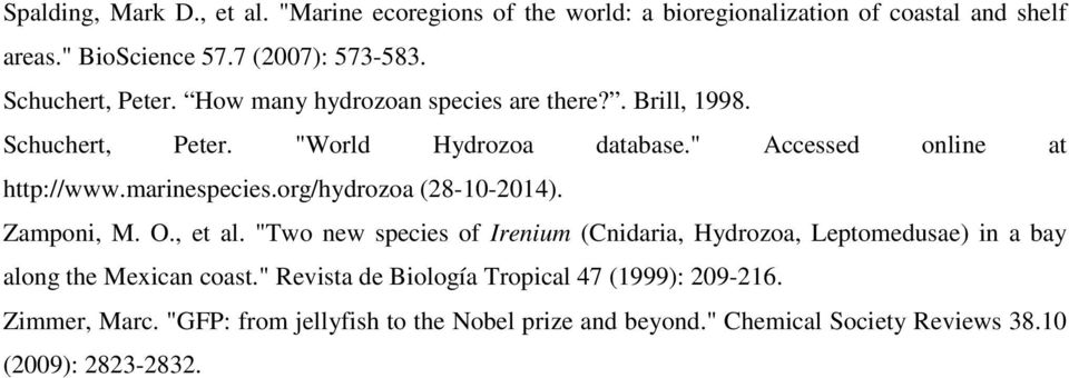 marinespecies.org/hydrozoa (28-10-2014). Zamponi, M. O., et al.