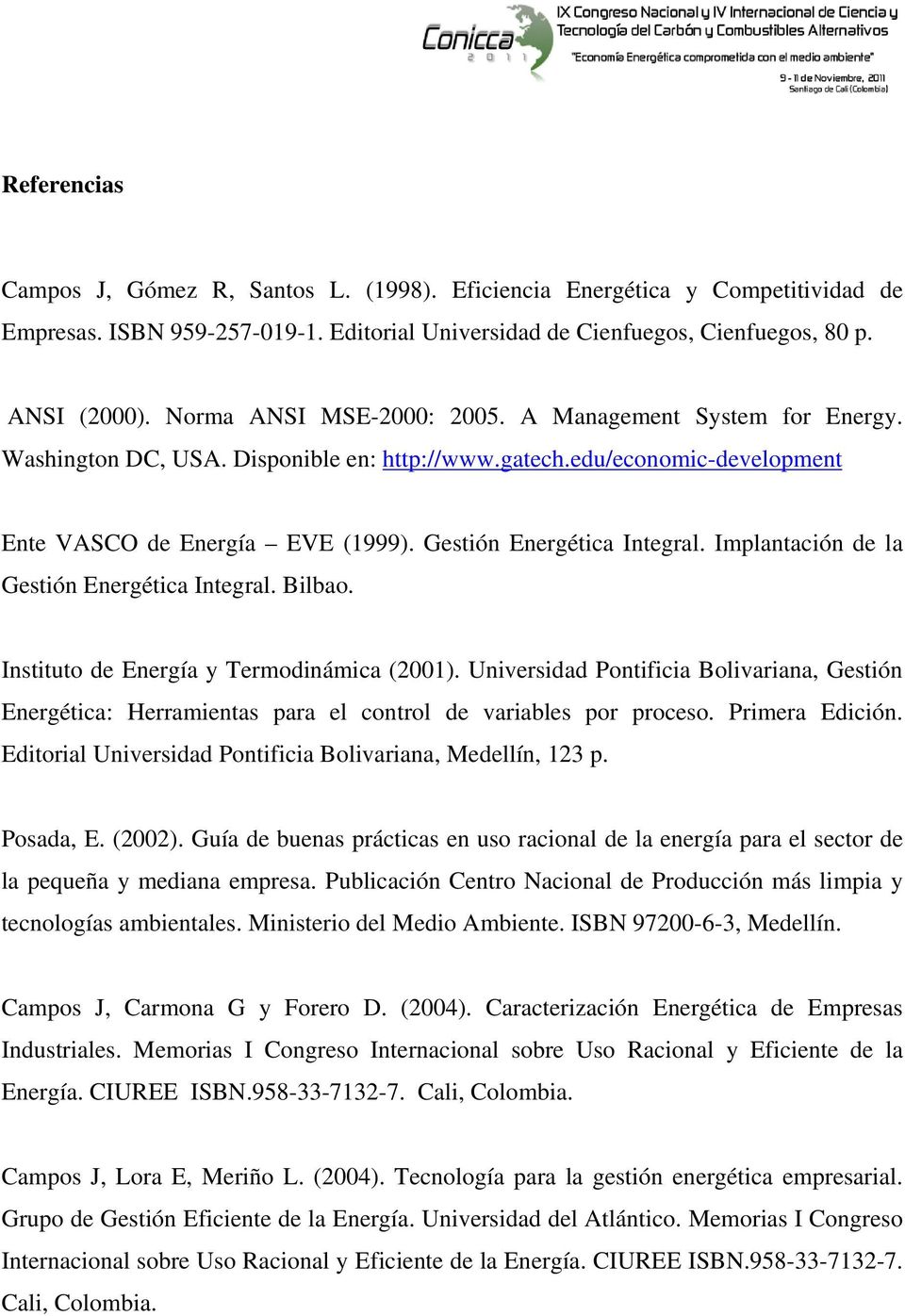 Implantación de la Gestión Energética Integral. Bilbao. Instituto de Energía y Termodinámica (2001).