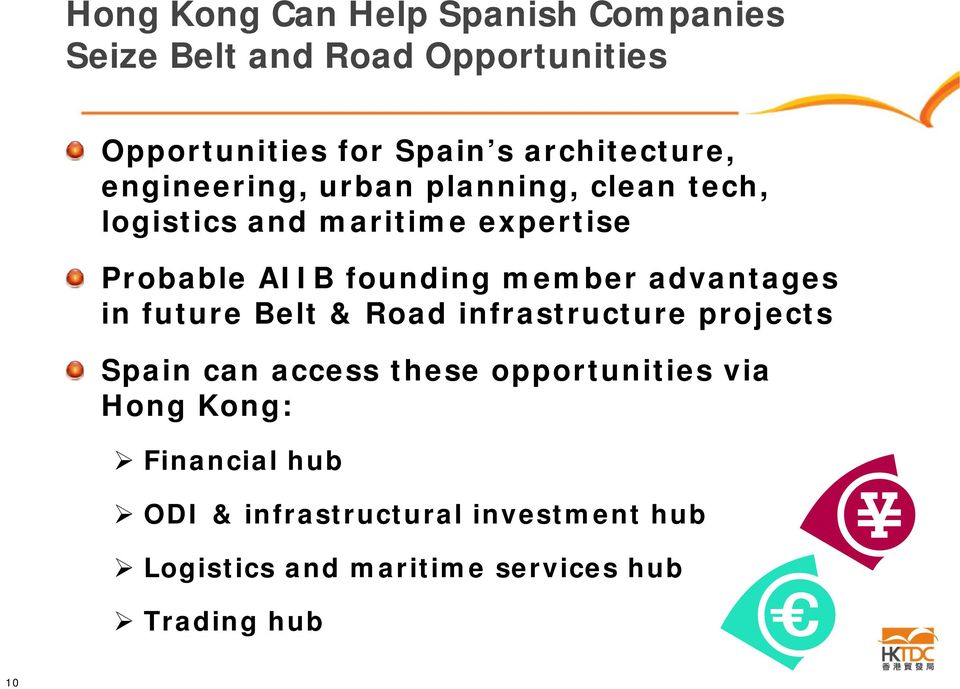 founding member advantages in future Belt & Road infrastructure projects Spain can access these