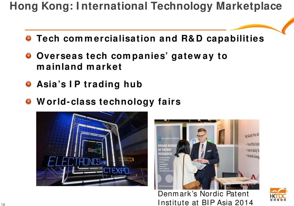companies gateway to mainland market Asia s IP trading hub