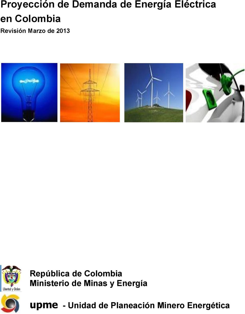 República de Colombia Ministerio de Minas y