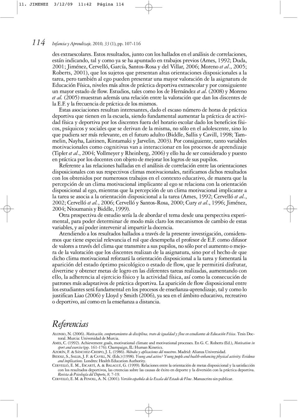 Santos-Rosa y del Villar, 2006; Moreno et al.