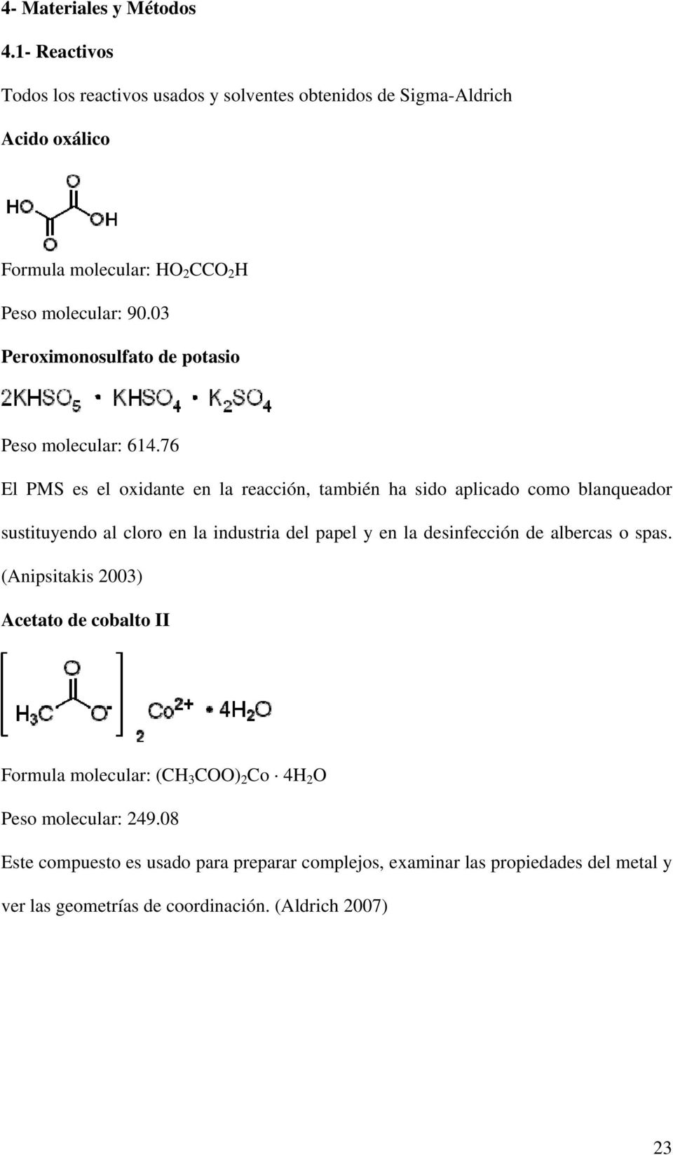 03 Peroximonosulfato de potasio Peso molecular: 614.