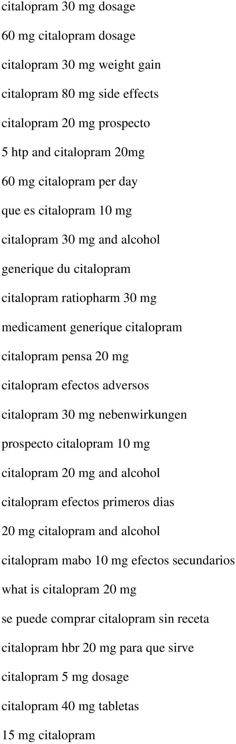 adversos citalopram 30 mg nebenwirkungen prospecto citalopram 10 mg citalopram 20 mg and alcohol citalopram efectos primeros dias 20 mg citalopram and alcohol citalopram mabo 10 mg