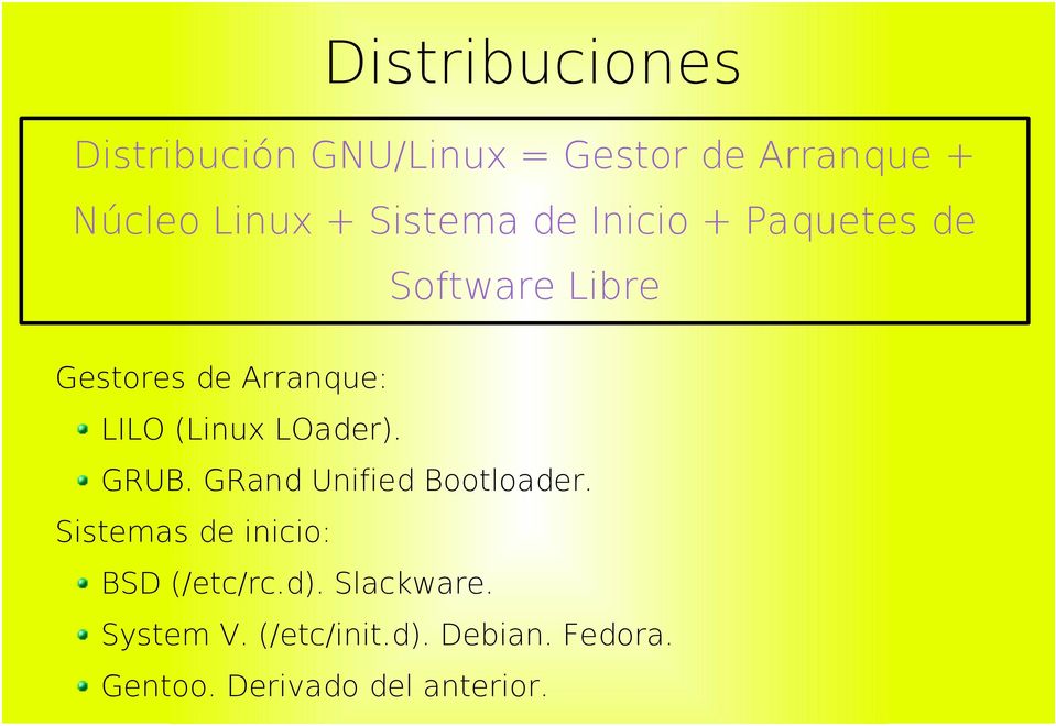 (Linux LOader). GRUB. GRand Unified Bootloader.