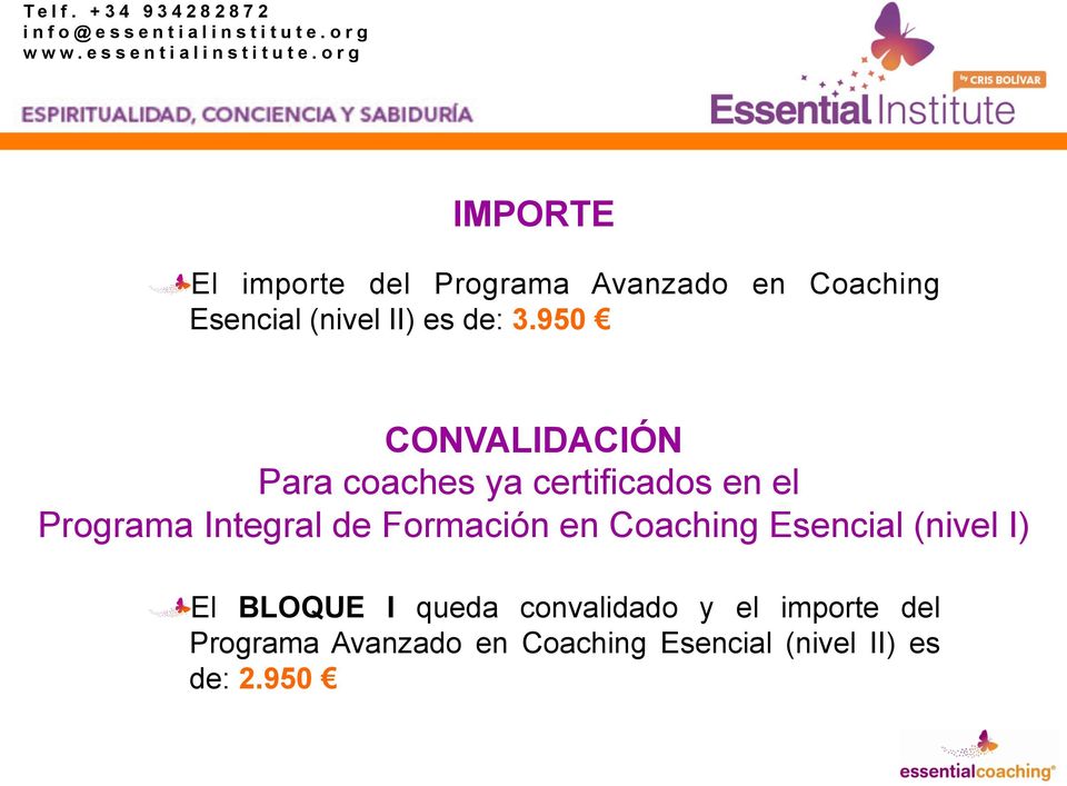 950 CONVALIDACIÓN Para coaches ya certificados en el Programa Integral de