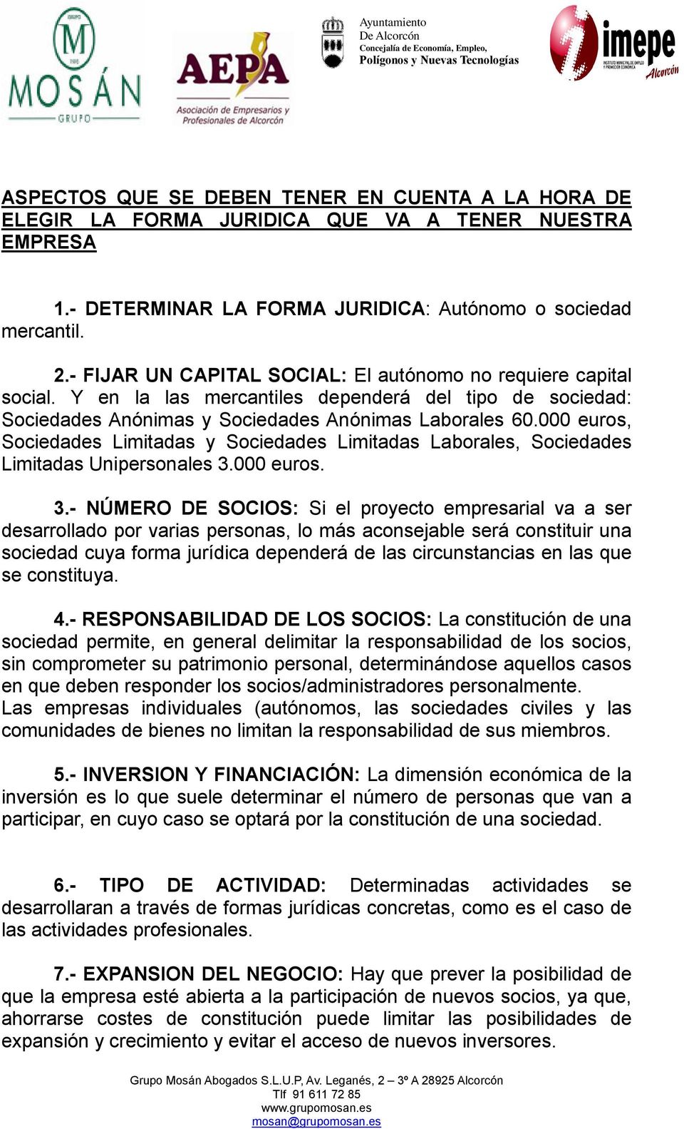 000 euros, Sociedades Limitadas y Sociedades Limitadas Laborales, Sociedades Limitadas Unipersonales 3.