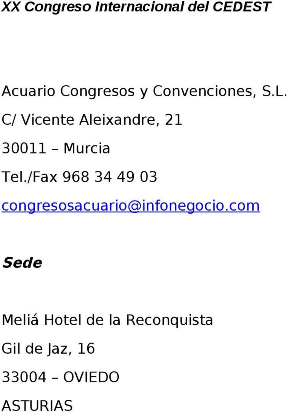 /Fax 968 34 49 03 congresosacuario@infonegocio.
