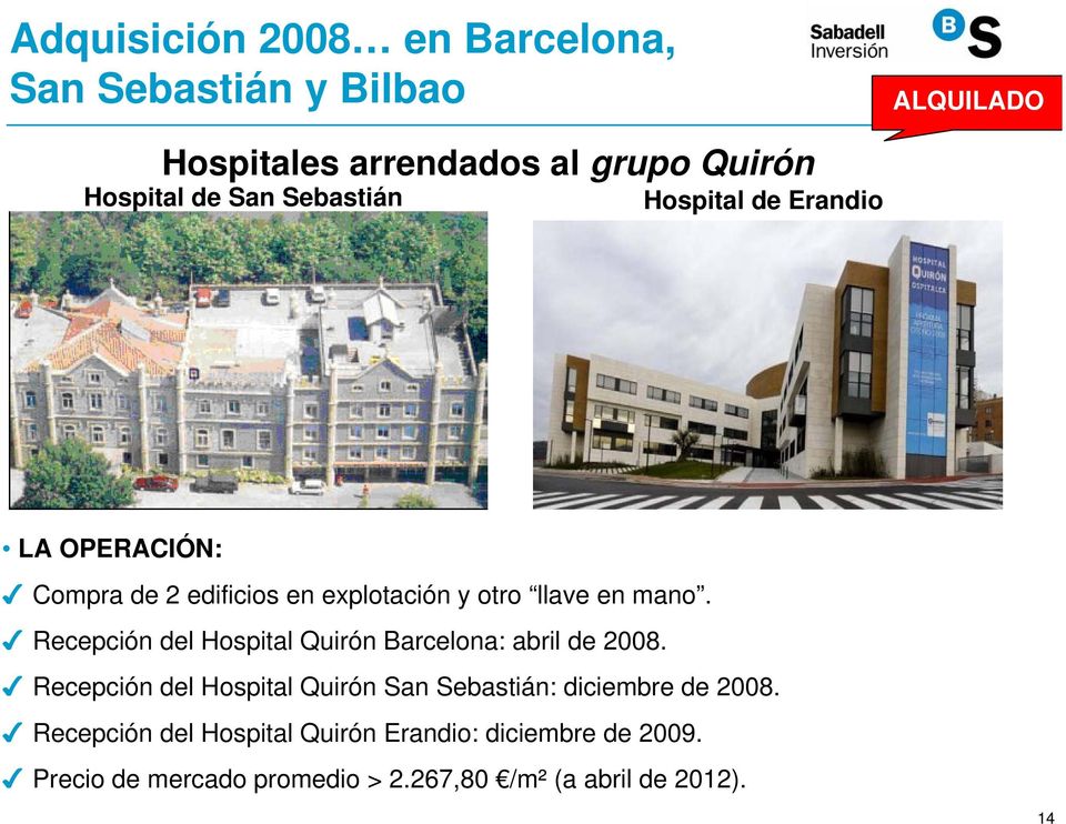 Recepción del Hospital Quirón Barcelona: abril de 2008.