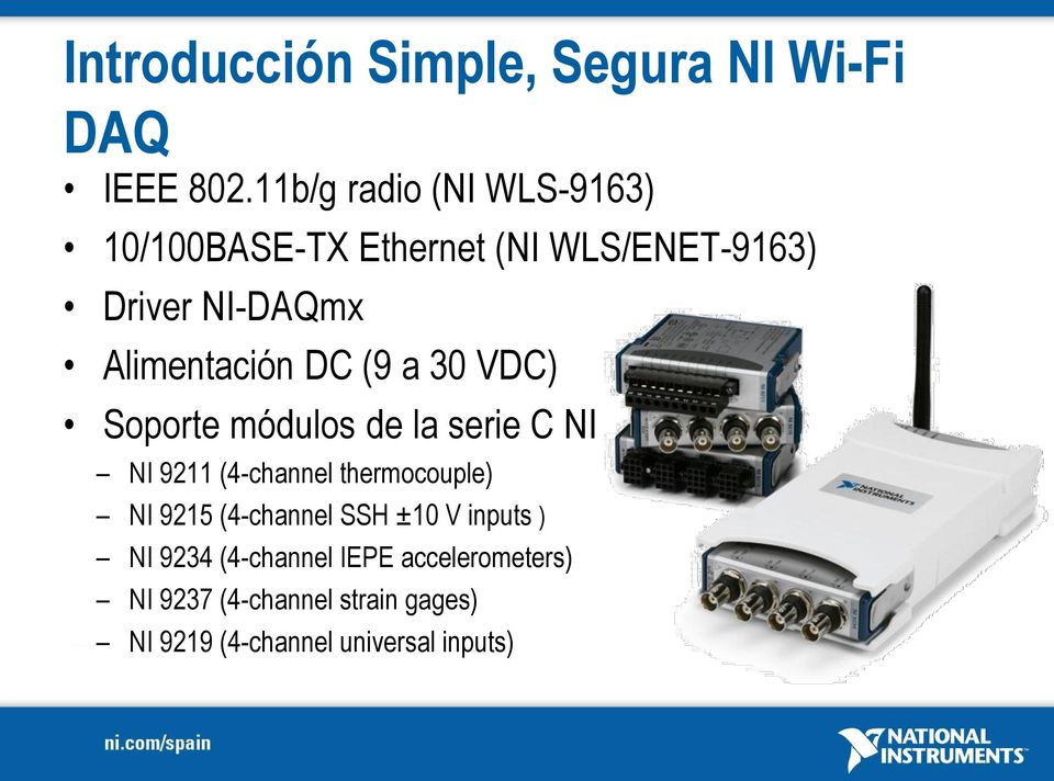 Alimentación DC (9 a 30 VDC) Soporte módulos de la serie C NI NI 9211 (4-channel