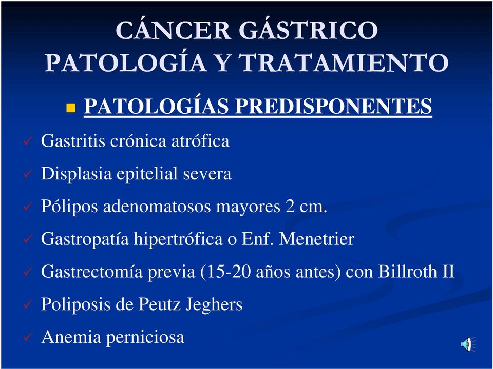 Gastropatía hipertrófica o Enf.
