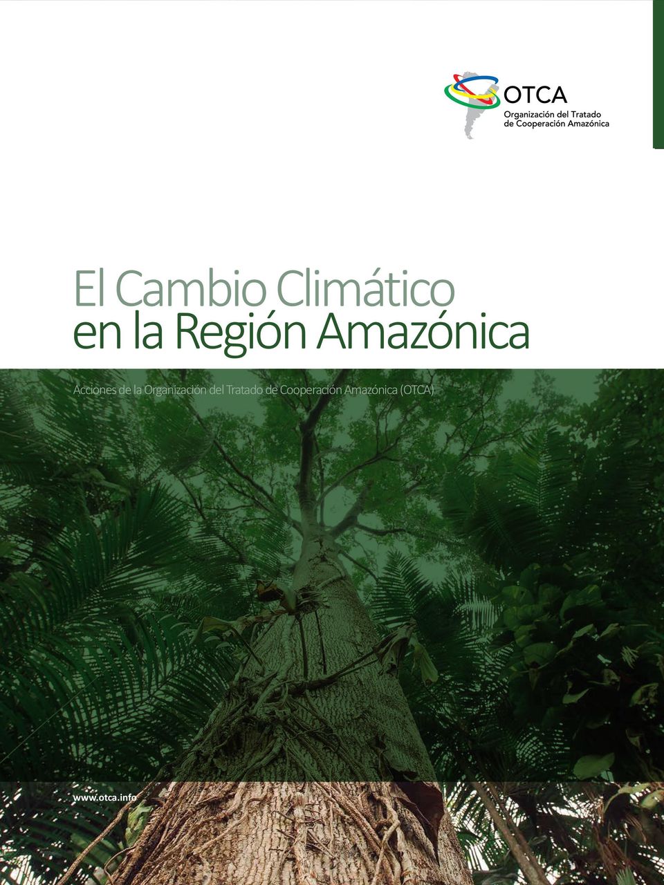 Cambio Climático en la Región Amazónica Acciones de la