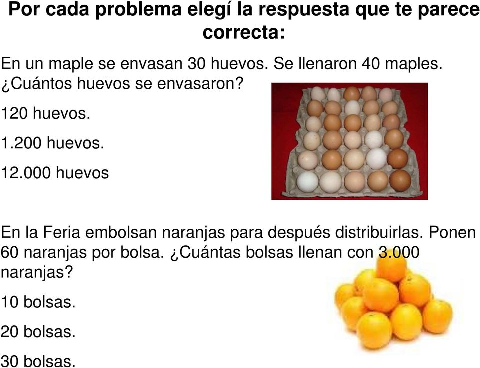 12.000 huevos En la Feria embolsan naranjas para después distribuirlas.