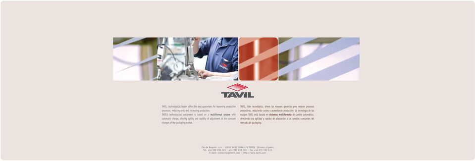 TAVIL, líder tecnológico, ofrece las mayores garantías para mejorar procesos productivos, reduciendo costes y aumentando producción.