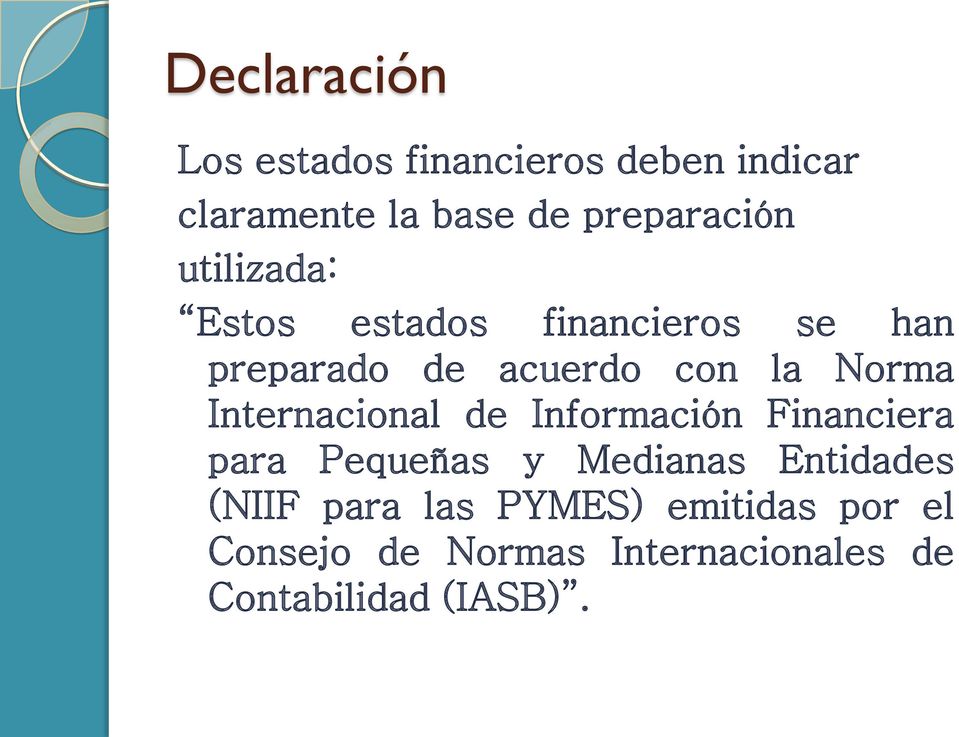 la Norma Internacional de Información Financiera para Pequeñas y Medianas