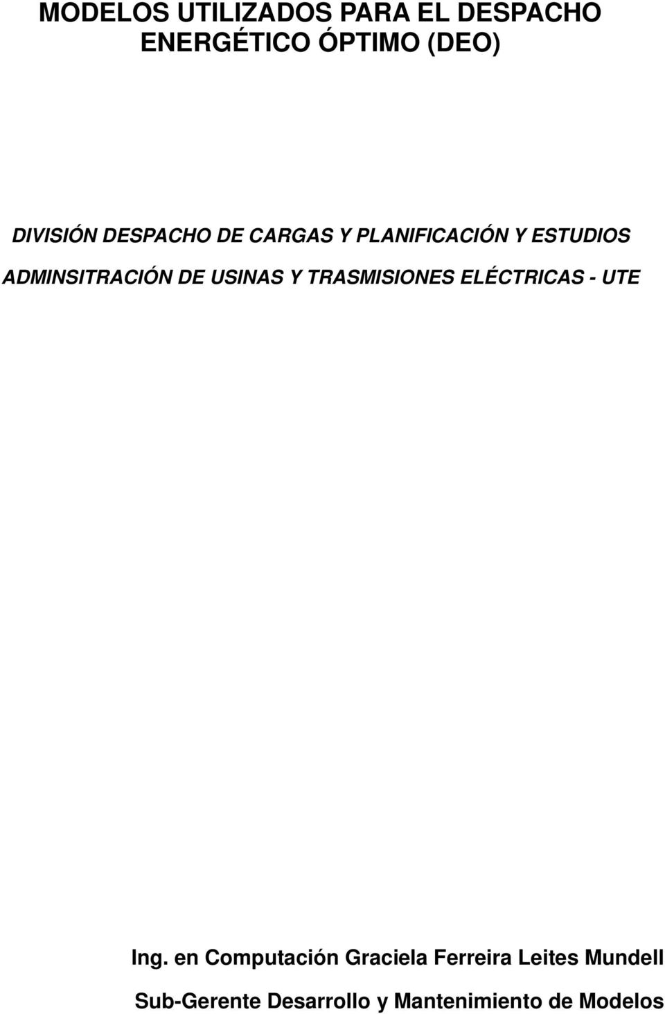 USINAS Y TRASMISIONES ELÉCTRICAS - UTE Ing.
