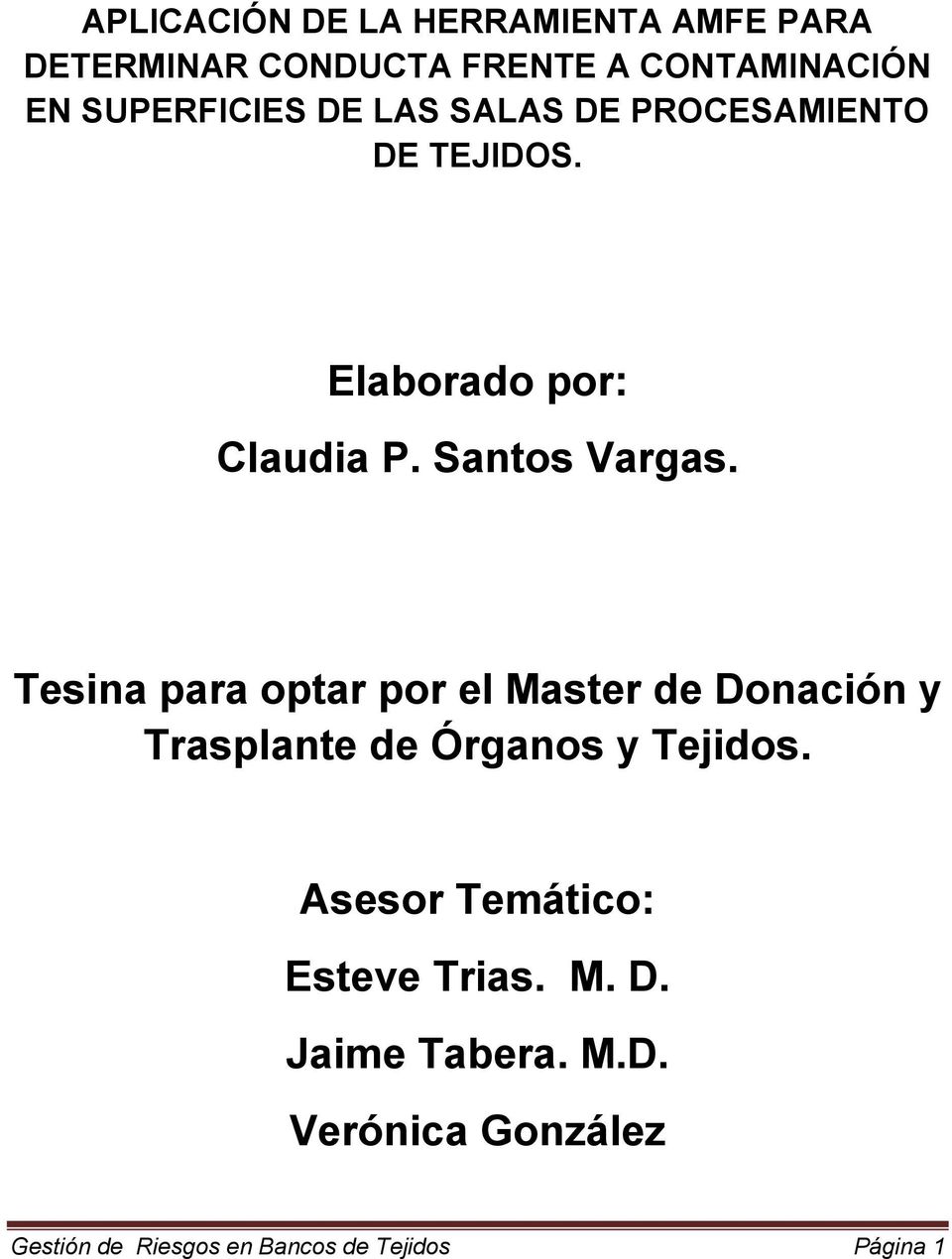 Tesina para optar por el Master de Donación y Trasplante de Órganos y Tejidos.