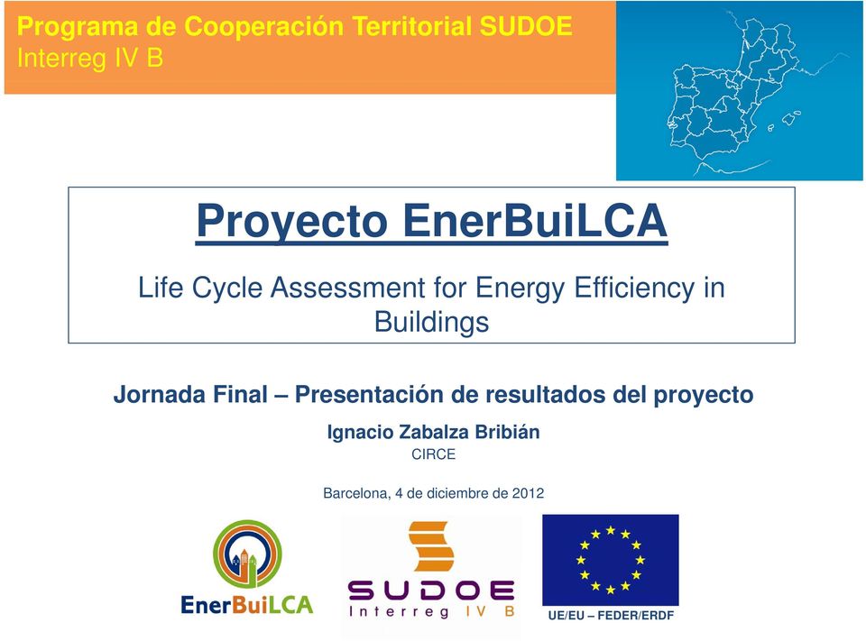 Efficiency in Buildings Jornada Final Presentación de