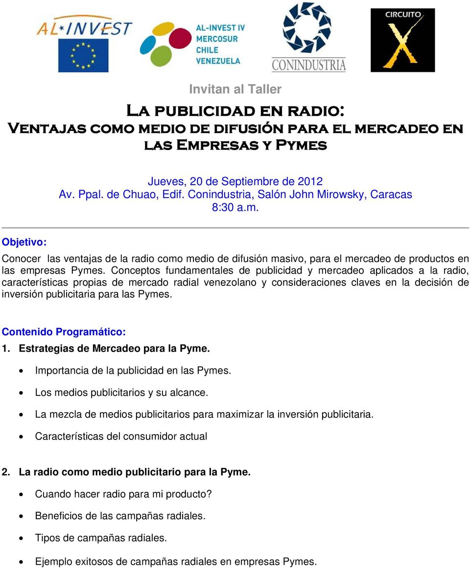 Conceptos fundamentales de publicidad y mercadeo aplicados a la radio, características propias de mercado radial venezolano y consideraciones claves en la decisión de inversión publicitaria para las