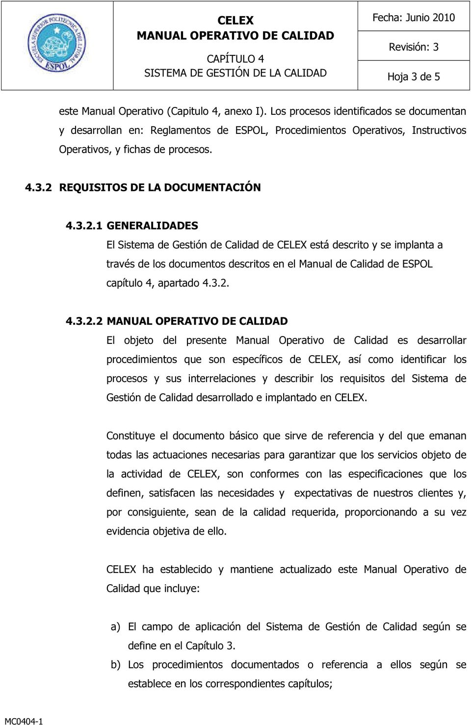 REQUISITOS DE LA DOCUMENTACIÓN 4.3.2.
